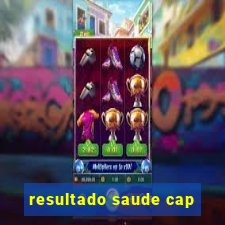 resultado saude cap